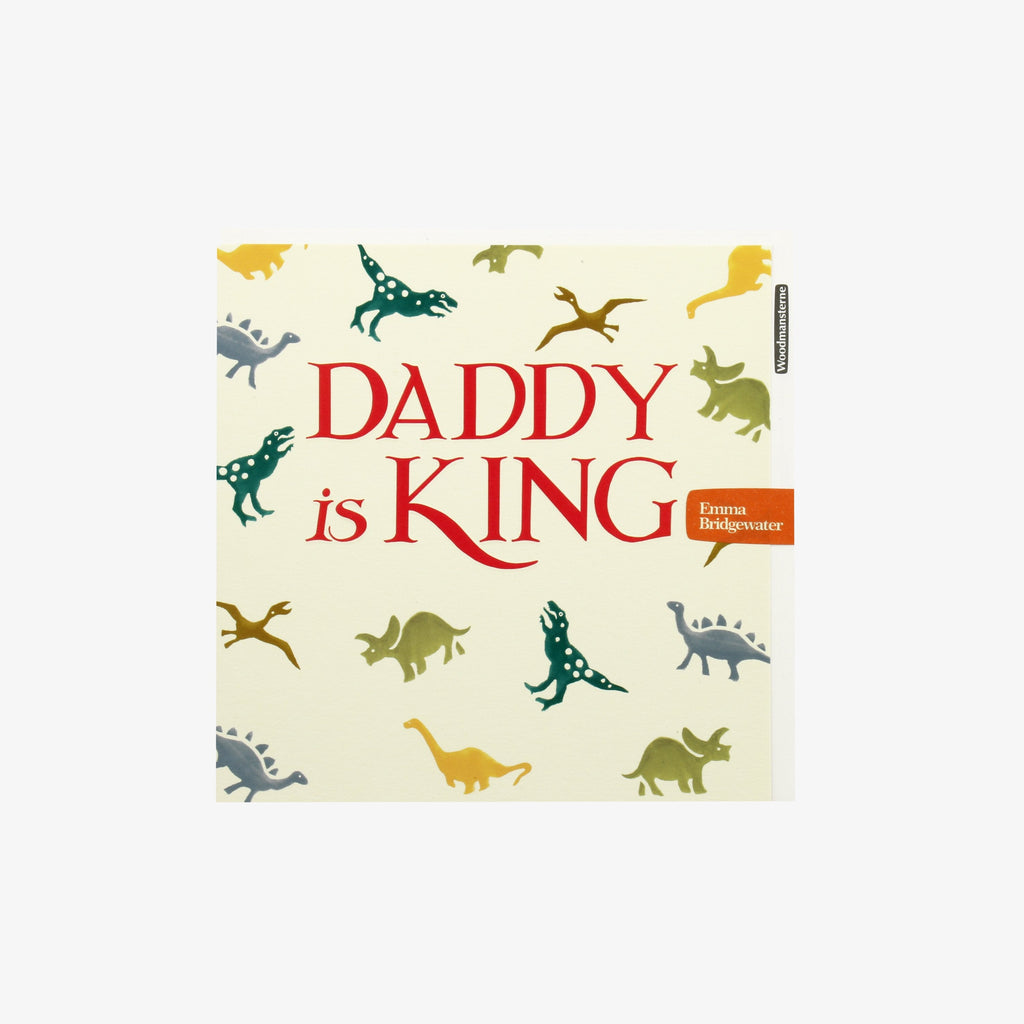 Daddy Is King Dinosaurs Card